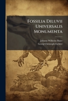 Fossilia Diluvii Universalis Monumenta 1174988827 Book Cover
