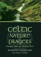 Celtic Nature Prayers: Prayers from an Ancient Well 1625248148 Book Cover
