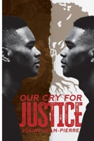 Our Cry for Justice 1737962926 Book Cover
