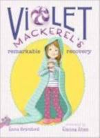 Violet Mackerel's Remarkable Recovery 1442435895 Book Cover