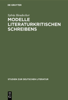 Modelle Literaturkritischen Schreibens: Dialog, Apologie, Satire Vom Spaten 17. Bis Zur Mitte Des 18. Jahrhunderts 3484181796 Book Cover