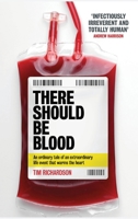 There Should Be Blood 1965161308 Book Cover