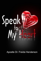 Speak To My Heart 0359159044 Book Cover