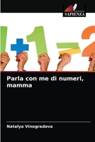 Parla con me di numeri, mamma 6203399140 Book Cover