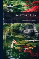 Wretched Flea 1024943658 Book Cover