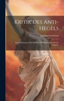Kritik des Anti-Hegels: Zur Einleitung in das Studium der Philosophie, Zweite Ausgabe 1021065501 Book Cover