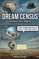 Dream Census: Reclaim Your Nights B0GHF6G3VB Book Cover