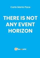 There is not any event horizon 8831645994 Book Cover