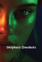 SkepHalo Oneshoots B0DR25MRNS Book Cover