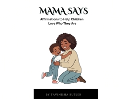 Mama Says B0GVPX6VWP Book Cover