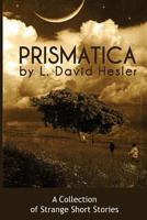Prismatica: Prelude to the Godblood Cycle 1461123631 Book Cover