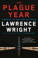 The Plague Year: America in the Time of Covid 0593320727 Book Cover
