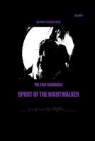 The Fray Chronicle: Spirit of The Nightwalker 1519698267 Book Cover