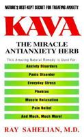 Kava: The Miracle Antianxiety Herb 0312967888 Book Cover