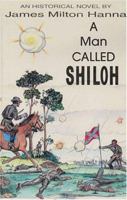 A Man Called Shiloh 0964045877 Book Cover