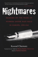 Nightmares: Memoirs of the Years of Horror Under Nazi Rule in Europe, 1939-1945 (Religion, Theology, and the Holocaust) 0815607067 Book Cover