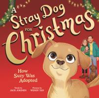 Stray Dog for Christmas: How Suzy Was Adopted B0GN6M511Q Book Cover