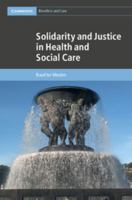 Solidarity and Justice in Health and Social Care 1107637872 Book Cover
