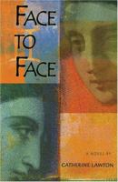 Face to Face 0967038685 Book Cover
