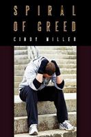 Spiral of Greed 1438908768 Book Cover