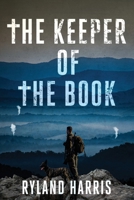The Keeper of the Book 1962987922 Book Cover