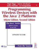 Programming Wireless Devices with the Java2 Platform, Micro Second Edition 0321197984 Book Cover