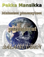 Muinaiset pimennykset paljastavat salaisuuden (Finnish Edition) 9526525566 Book Cover