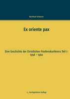 Ex Oriente Pax (German Edition) 3749406804 Book Cover