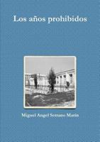 Los a�os prohibidos 1326686372 Book Cover