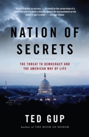 Nation of Secrets: The Threat to Democracy and the American Way of Life 0385514751 Book Cover