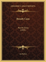 Besedy Casu: Rocnik Sedmy (1903) 1168465389 Book Cover