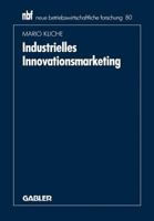 Industrielles Innovationsmarketing: Eine Ganzheitliche Perspektive 3409136533 Book Cover