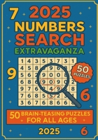 2025 Numbers Search Extravaganza B0FJ6H28H2 Book Cover