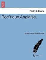 Poe´tique Anglaise. 1241540748 Book Cover