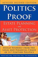 Politics Proof Estate Planning and Asset Protection 0615228097 Book Cover