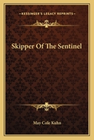 Skipper of the Sentinel 1163151874 Book Cover