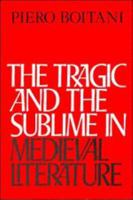 The Tragic and the Sublime in Medieval Literature 0521131073 Book Cover