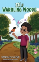 Eli's Warbling Woods B0G27R5NTY Book Cover