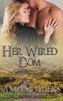 Her Wired Dom (Dungeon Fantasy Club) 1682599418 Book Cover