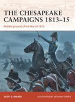 Chesapeake Campaigns 1813-15 1780968523 Book Cover