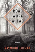 Road Work Ahead 0578071584 Book Cover