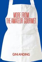 More from the Amateur Gourmet 1462056911 Book Cover