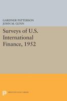 Surveys of U.S. International Finance, 1952 0691628408 Book Cover