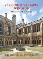 St George's Chapel, Windsor, in the Fourteenth Century 1904349838 Book Cover
