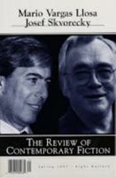 The Review of Contemporary Fiction (Spring 1997): Mario Vargas Llosa / Josef Skvorecky 1564781534 Book Cover