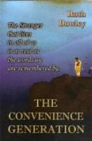 The Convenience Generation 1603880143 Book Cover