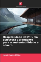 Hospitalidade 360°: Uma estrutura abrangente para a sustentabilidade e o lucro (Portuguese Edition) 6209569587 Book Cover