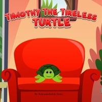 Timothy the Tireless B0BTXBW64W Book Cover