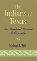 Indians of Texas 0810818523 Book Cover