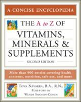 The a to Z of Vitamins, Minerals And Supplements (A to Z Encyclopedias) 0816069344 Book Cover